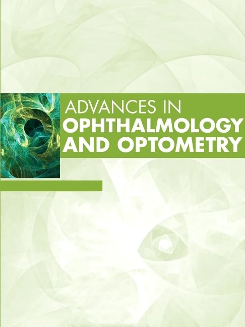 Advances in Ophthalmology and Optometry, 2025 by Myron Yanoff Md ISBN 9780443346538