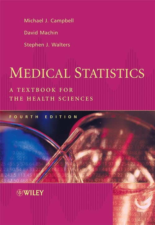 Medical Statistics by Stephen Walters ISBN 9780470025192