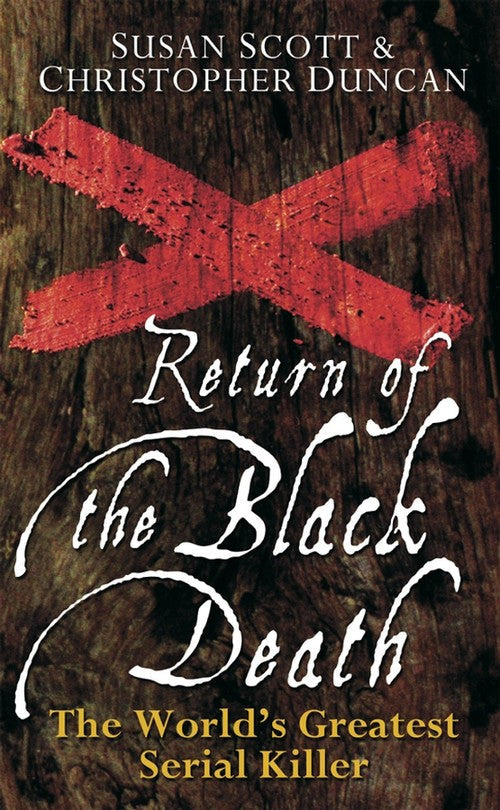 Return of the Black Death by Susan Scott ISBN 9780470090008
