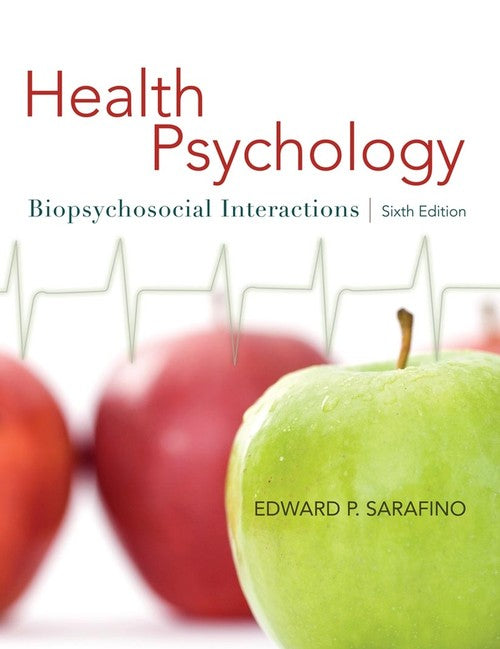 Health Psychology by Edward P Sarafino ISBN 9780470129166