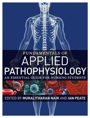 Fundamentals of Applied Pathophysiology by Muralitharan Nair ISBN 9780470517956