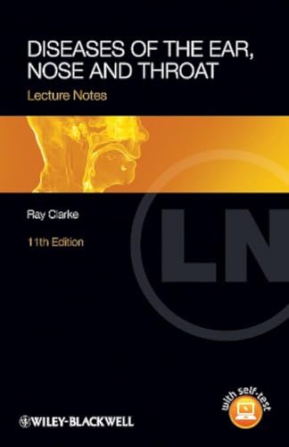 Diseases of the Ear, Nose and Throat by Ray Clarke