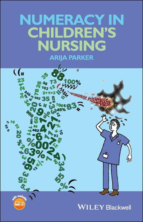 Numeracy in Children's Nursing by Arija Parker ISBN 9780470658390