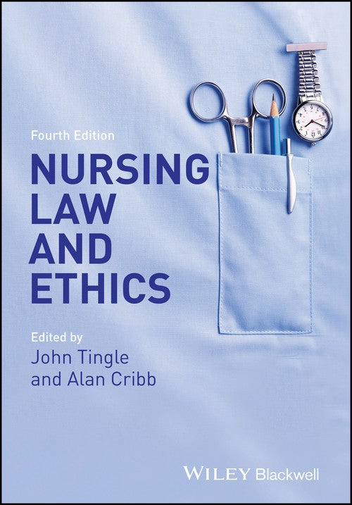 Nursing Law and Ethics by John Tingle ISBN 9780470671375