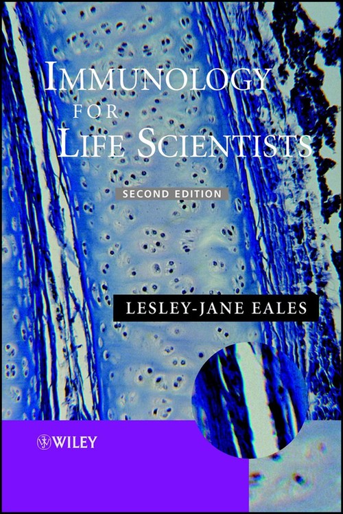 Immunology for Life Scientists by Lesley-Jane Eales ISBN 9780470845240