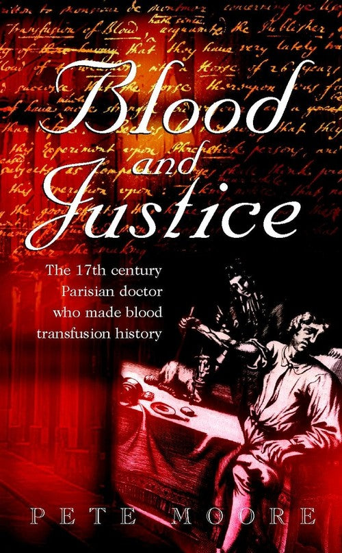Blood and Justice by Pete Moore ISBN 9780470848425