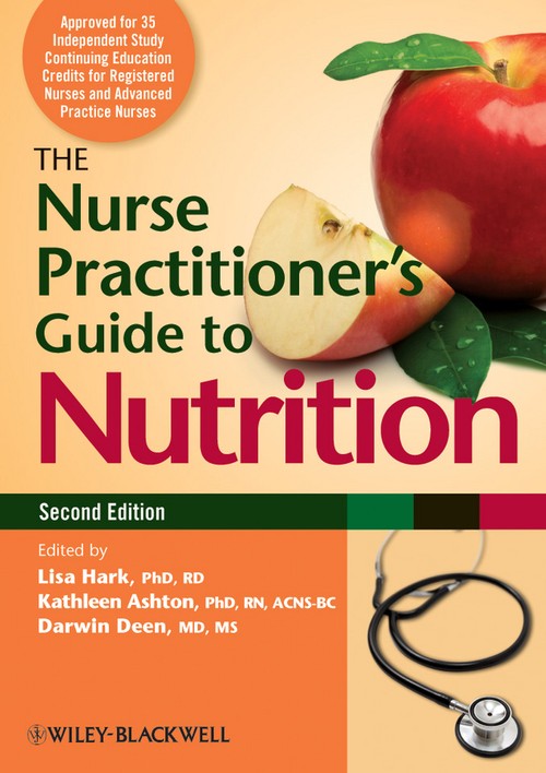 The Nurse Practitioner's Guide to Nutrition by Lisa Hark ISBN 9780470960462