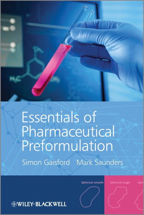Essentials of Pharmaceutical Preformulation by Simon Gaisford ISBN 9780470976364