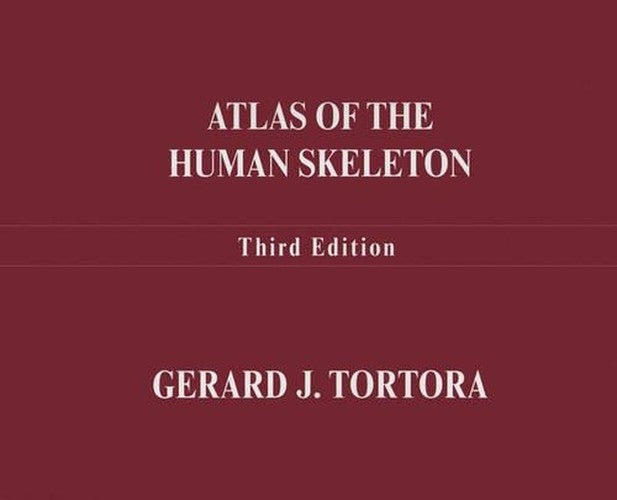 Atlas of the Human Skeleton by Gerard J Tortora ISBN 9780471223771