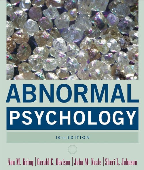 Abnormal Psychology by Ann M Kring ISBN 9780471692386