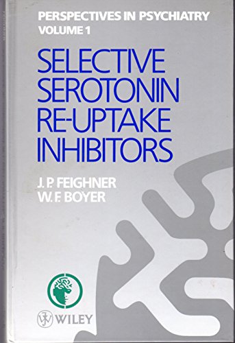 Selective Serotonin Re-uptake Inhibitors by John P Feighner ISBN 9780471928904