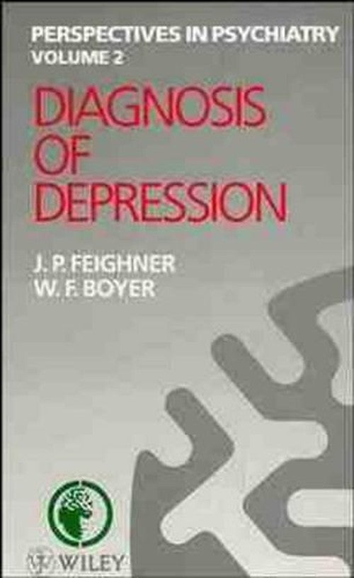 Diagnosis of Depression by John P Feighner ISBN 9780471928911