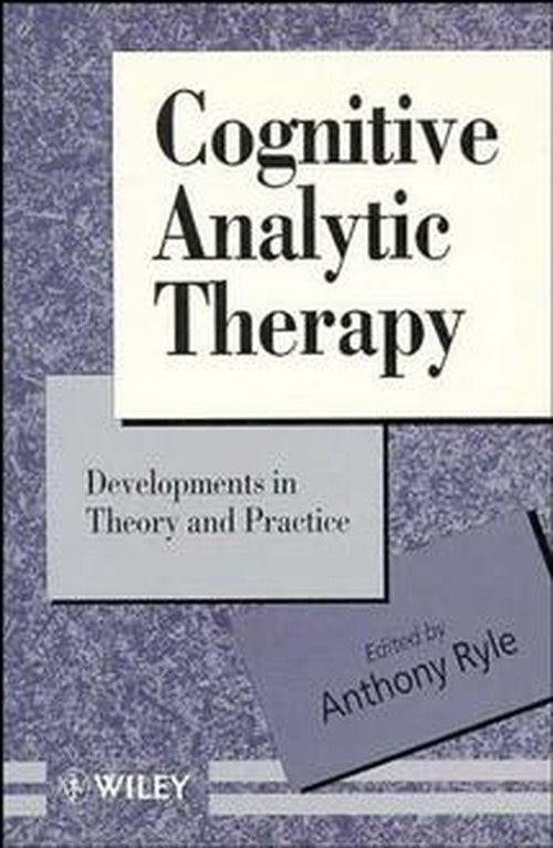 Cognitive Analytic Therapy by Anthony Ryle ISBN 9780471943556
