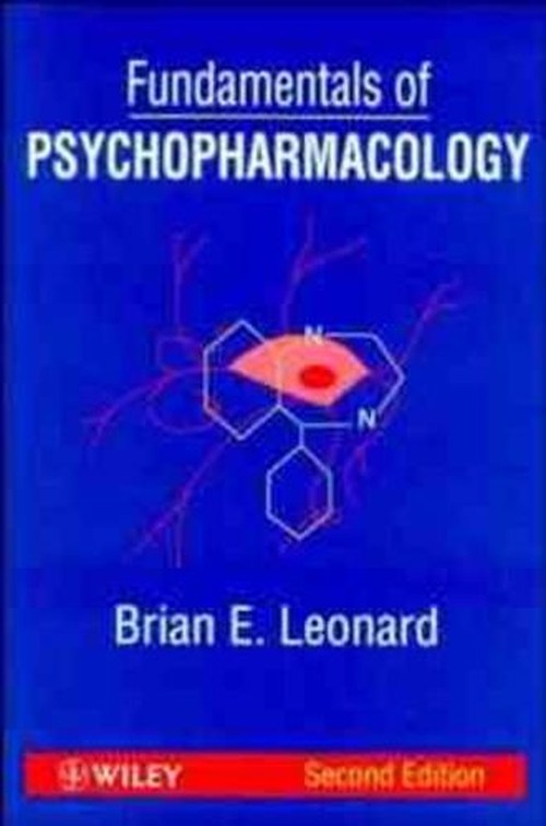 Fundamentals of Psychopharmacology by Brian E Leonard ISBN 9780471961154