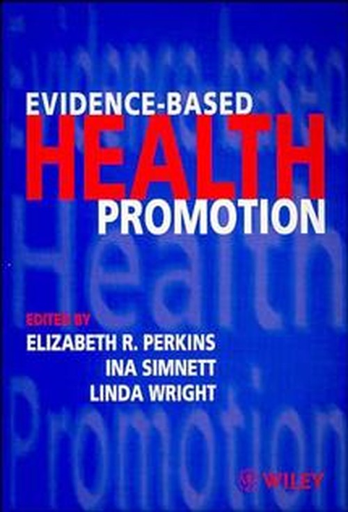 Evidence-based Health Promotion by Elizabeth R Perkins ISBN 9780471978510