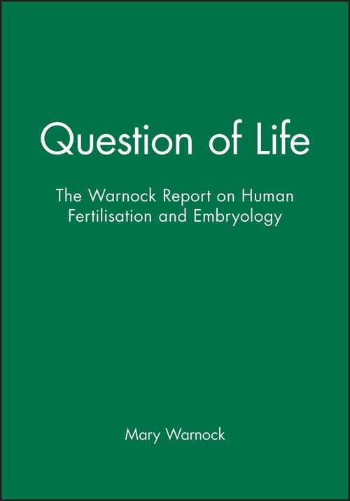Question of Life by Mary Warnock ISBN 9780631142577