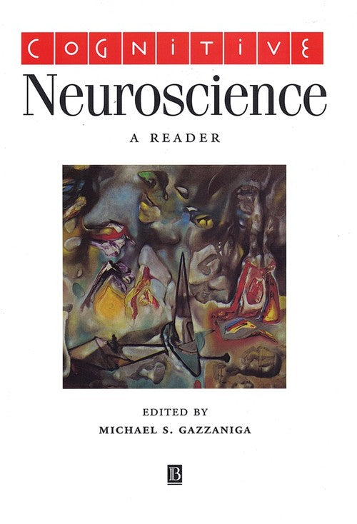 Cognitive Neuroscience by Michael S Gazzaniga ISBN 9780631216605