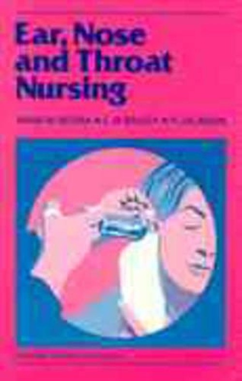 Ear, Nose and Throat Nursing by A Serra ISBN 9780632008261