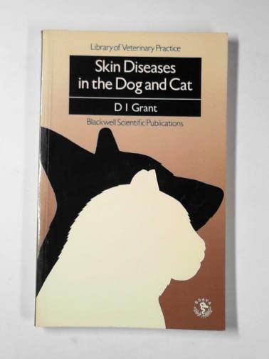 Skin Diseases in the Dog and Cat by Di Grant ISBN 9780632014040