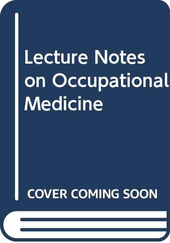 Lecture Notes on Occupational Medicine by Ha Waldron ISBN 9780632027644