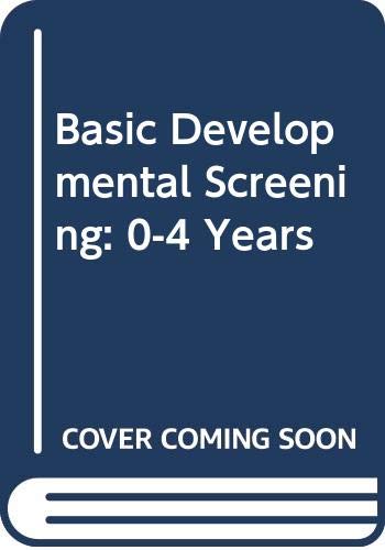 Basic Developmental Screening by Ronald S Illingworth ISBN 9780632029051