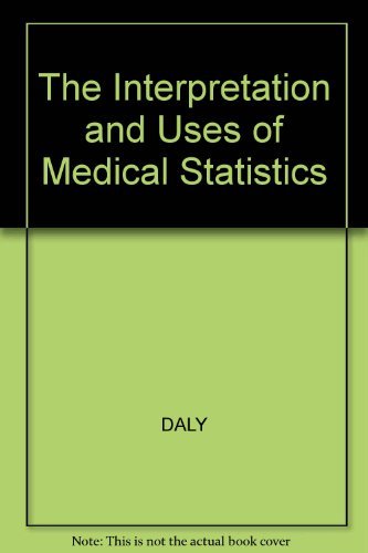 The Interpretation and Uses of Medical Statistics by Gj Bourke ISBN 9780632029112