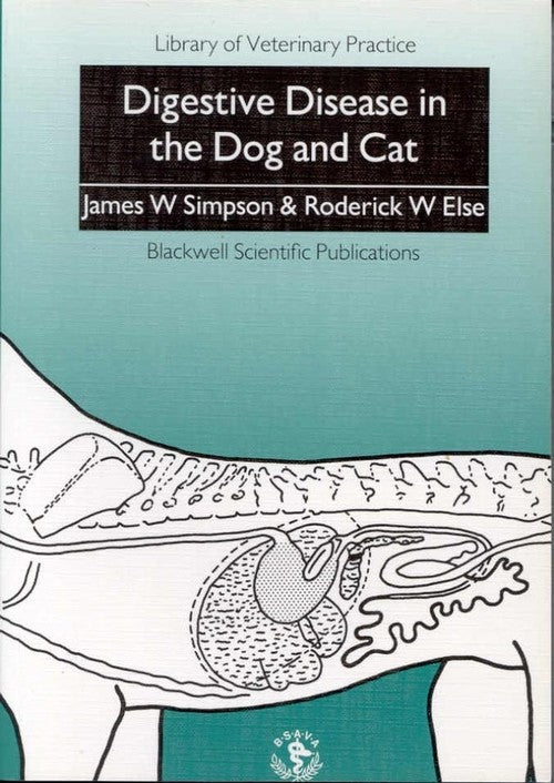 Digestive Disease in the Dog and Cat by James W Simpson ISBN 9780632029310