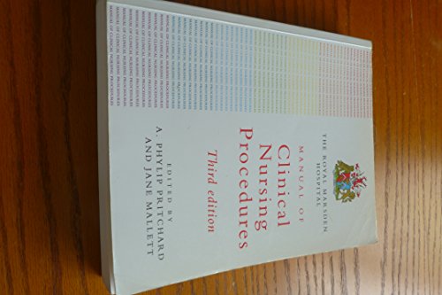 The Royal Marsden Hospital Manual of Clinical Nursing Procedures by Aphylip Pritchard ISBN 9780632033874