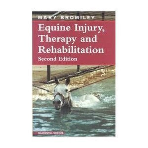 Equine Injury, Therapy and Rehabilitation by Mary W Bromiley ISBN 9780632036080