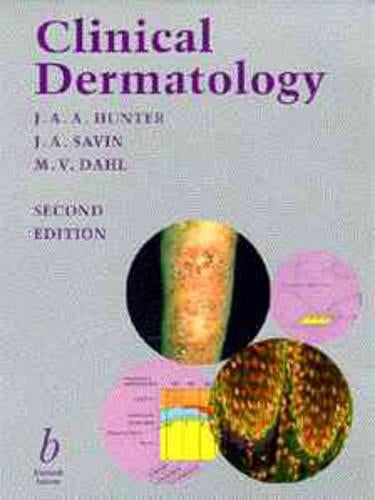 Clinical Dermatology by John Hunter ISBN 9780632037148