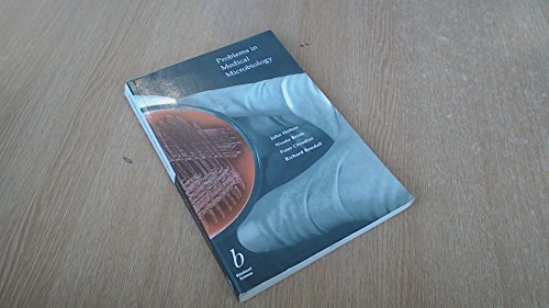 Problems in Medical Microbiology by John Holton ISBN 9780632038343