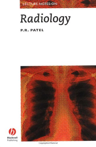 Lecture Notes on Radiology by Pr Patel ISBN 9780632047581