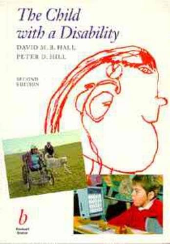 The Child with a Disability by David Hall ISBN 9780632047765