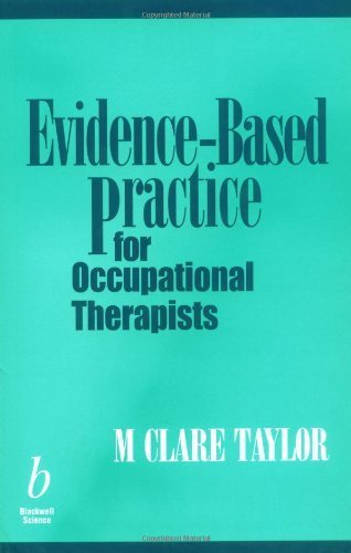 Evidence-based Practice for Occupational Therapists by Mclare Taylor ISBN 9780632051779