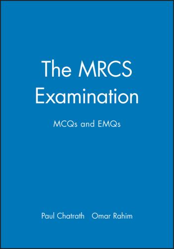 The MRCS Examination by Paul Chatrath ISBN 9780632054022