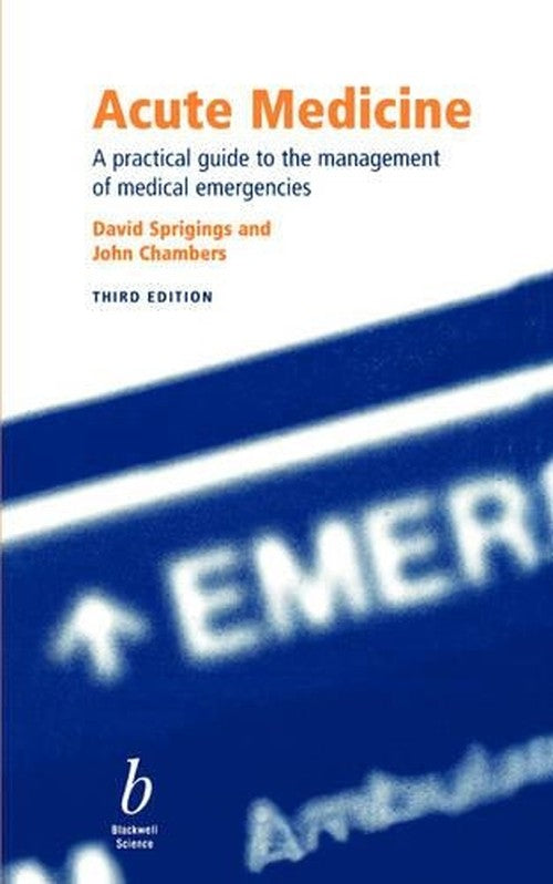 Acute Medicine by David C Sprigings ISBN 9780632054558