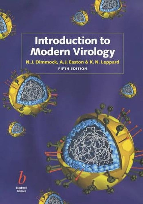 Introduction to Modern Virology by Nigel J Dimmock ISBN 9780632055098