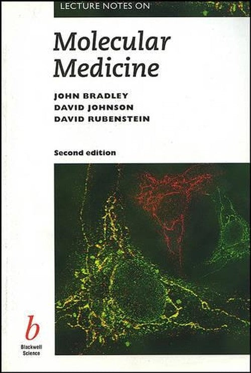 Lecture Notes on Molecular Medicine by John R Bradley ISBN 9780632058396