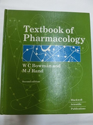 Textbook of Pharmacology by W C Bowman ISBN 9780632099900
