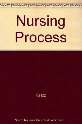The Nursing Process by Cr Kratz ISBN 9780702007552