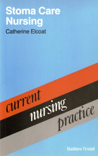 Stoma Care Nursing by Ce Elcoat ISBN 9780702011337