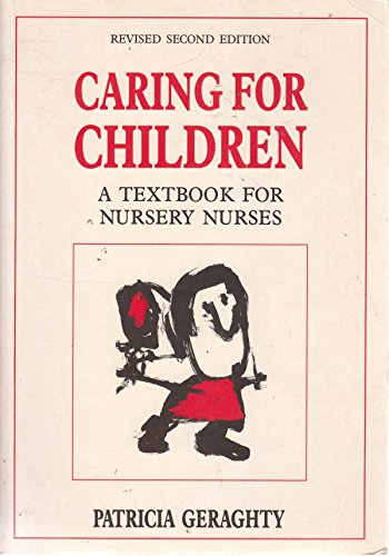 Caring for Children by Patricia Geraghty ISBN 9780702012426
