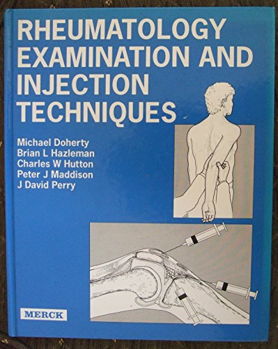 Rheumatological Examination of Injection Techniques by Michael Doherty ISBN 9780702014420