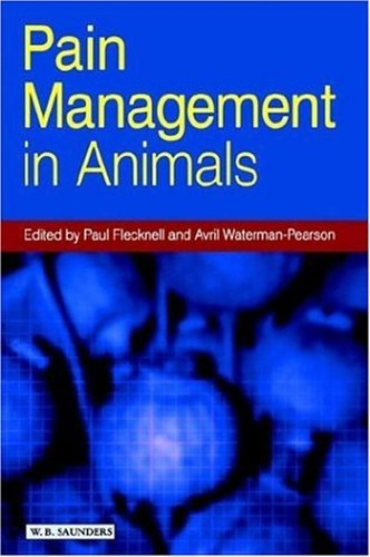 Pain Management in Animals by Paul Flecknell 9780702017674