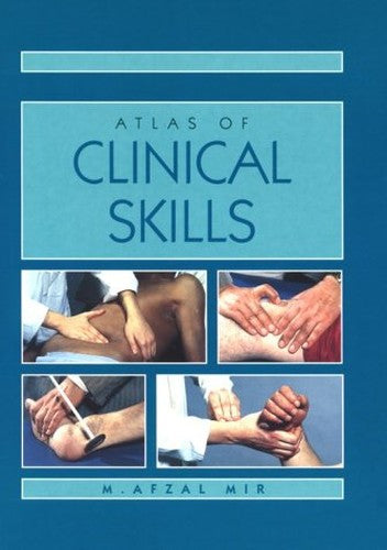 Atlas of Clinical Skills by Ma Mir ISBN 9780702018169