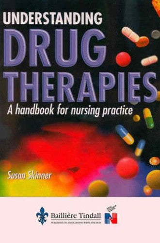Understanding Drug Therapies by Susan Skinner ISBN 9780702020247