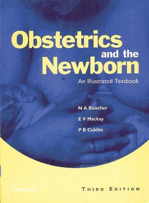 Obstetrics and the Newborn by Michael Permezel Md Mrcp Mrcog Franzcog ISBN 9780702021237