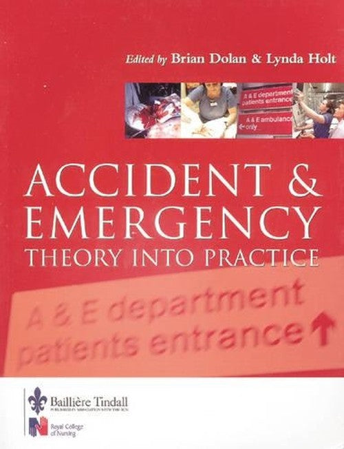 Accident and Emergency Care by Brian Dolan ISBN 9780702022395