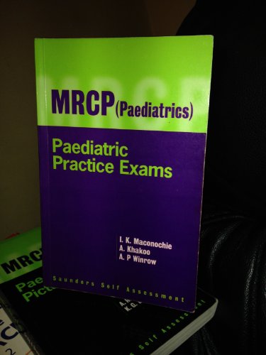 MRCP Paediatrics by Ian Maconochie ISBN 9780702023811