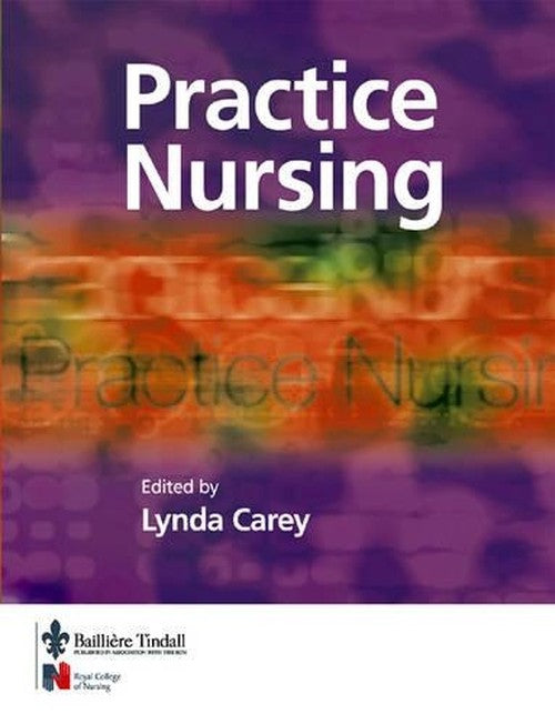 Practice Nursing by Lynda Carey ISBN 9780702024146